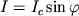 $I = I_{c} \sin \varphi$