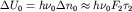 $\Delta U_0 = h\nu_0 \Delta n_0 \approx h\nu_0 F_2 \tau_2$